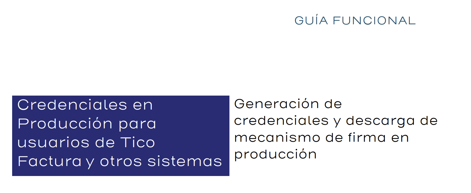 Cómo crear credenciales en Hacienda para Factura Electrónica